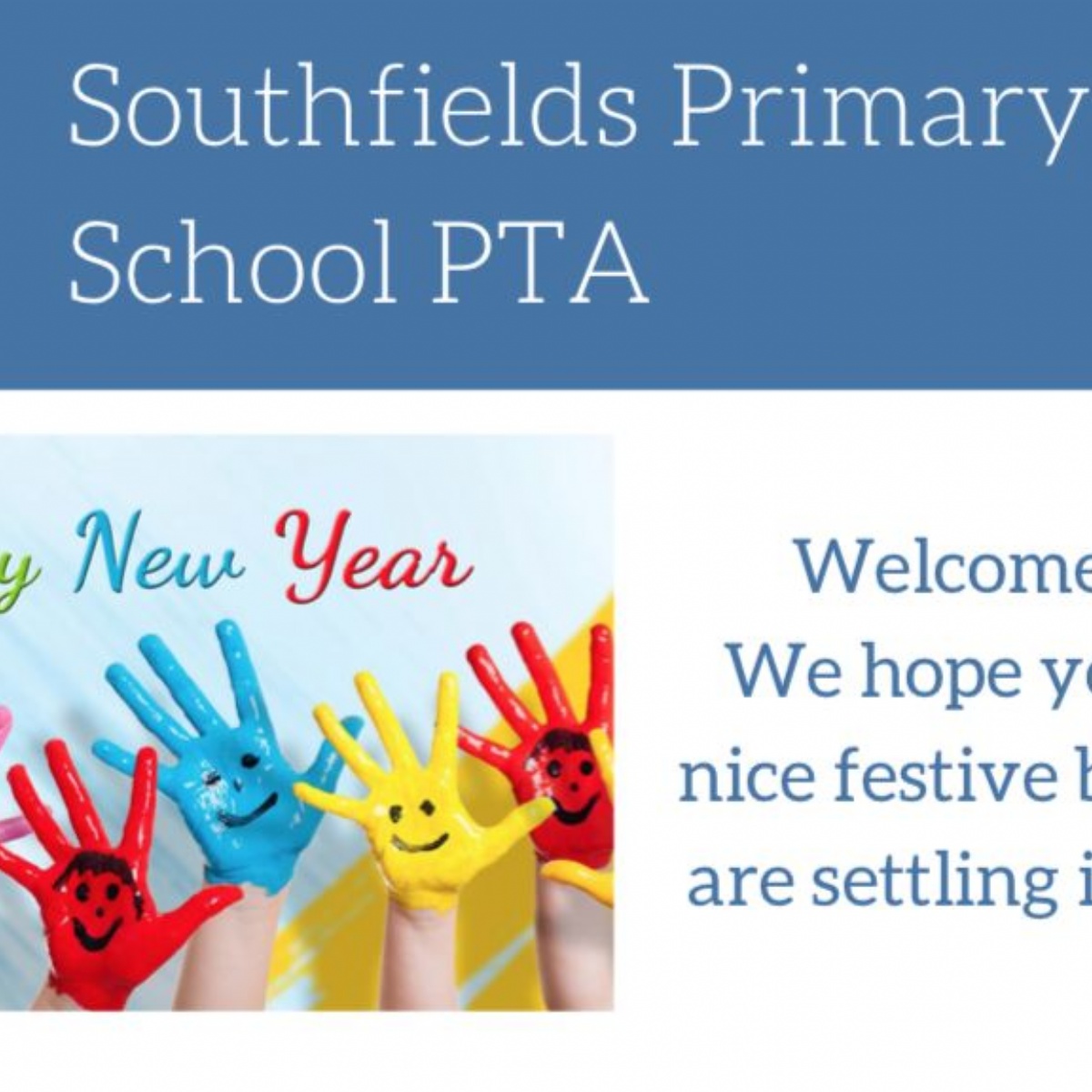 Southfields Primary School - PTA Newsletter has arrived!
